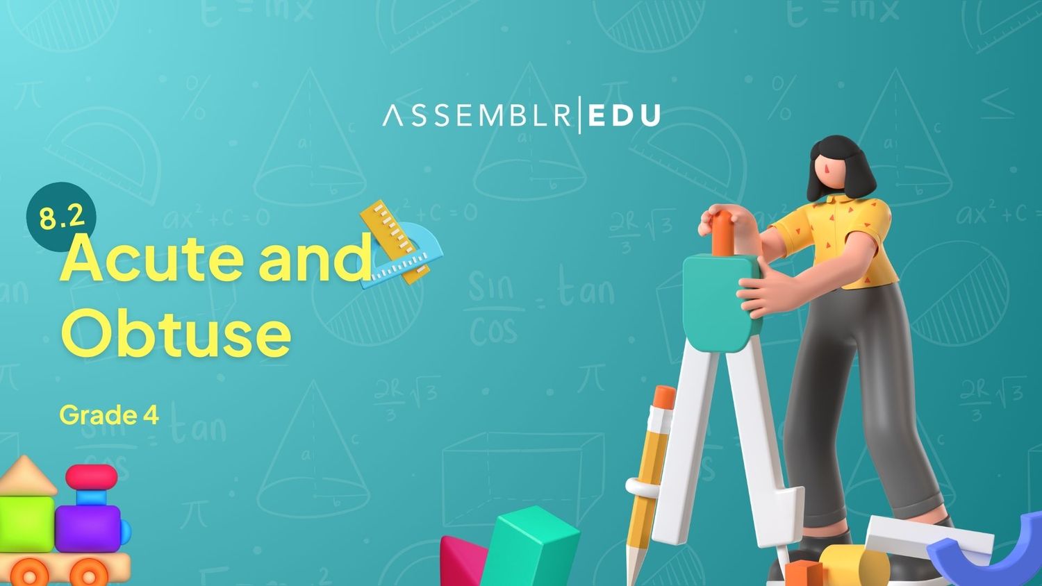 8.2 Acute and Obtuse - on Assemblr Edu