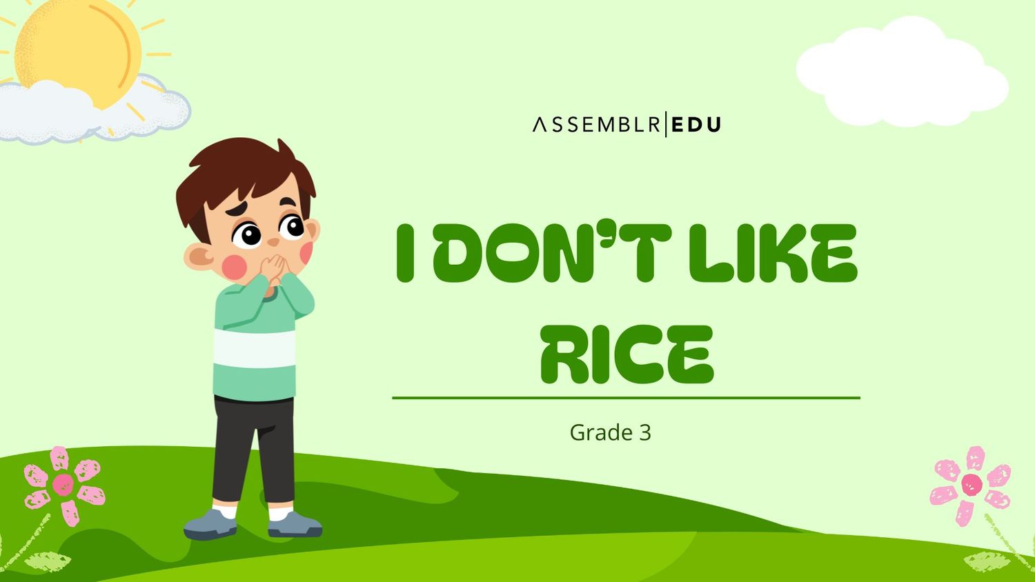I Don't Like Rice - on Assemblr Edu