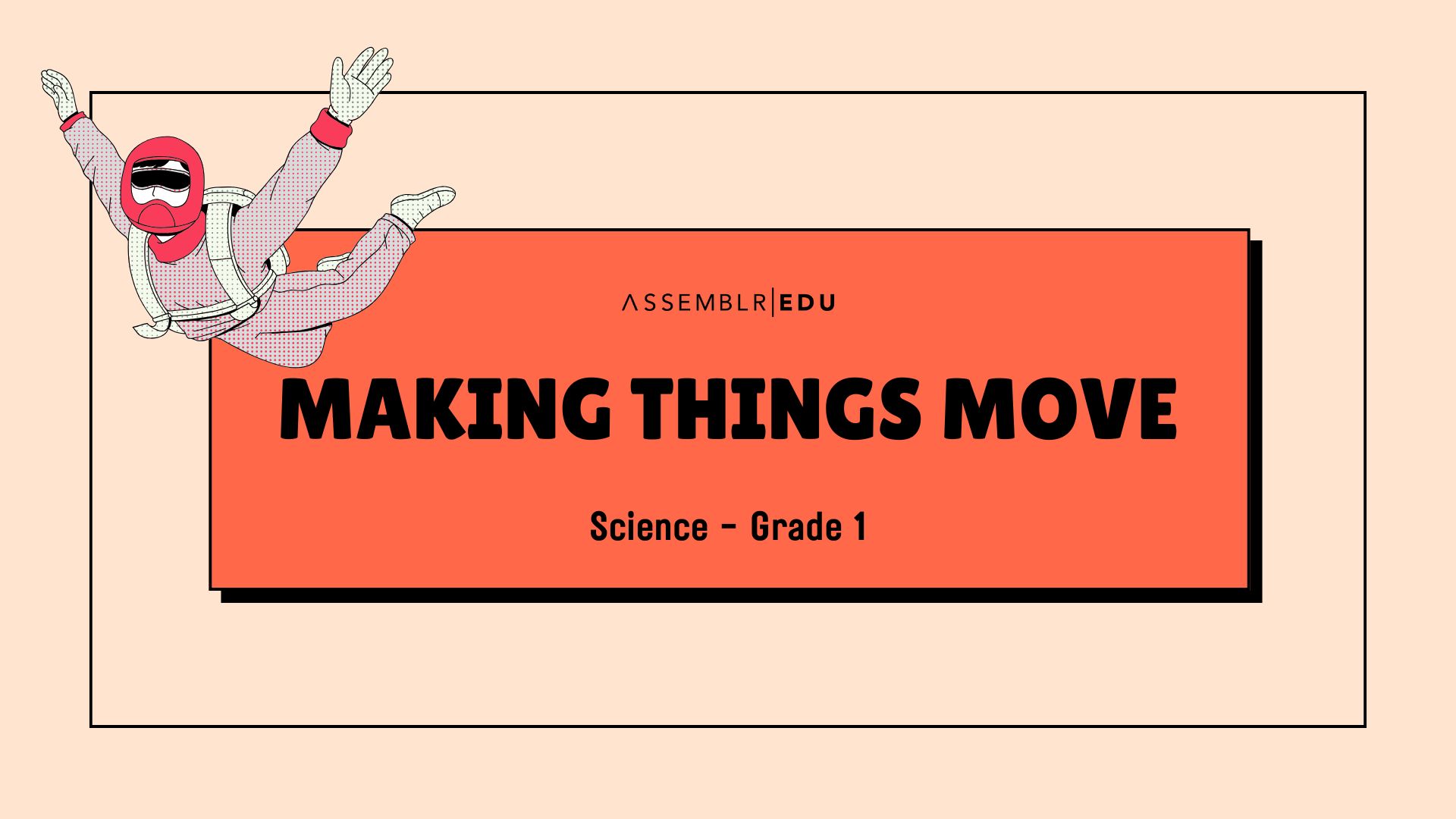 6.3 Making things move - on Assemblr Edu