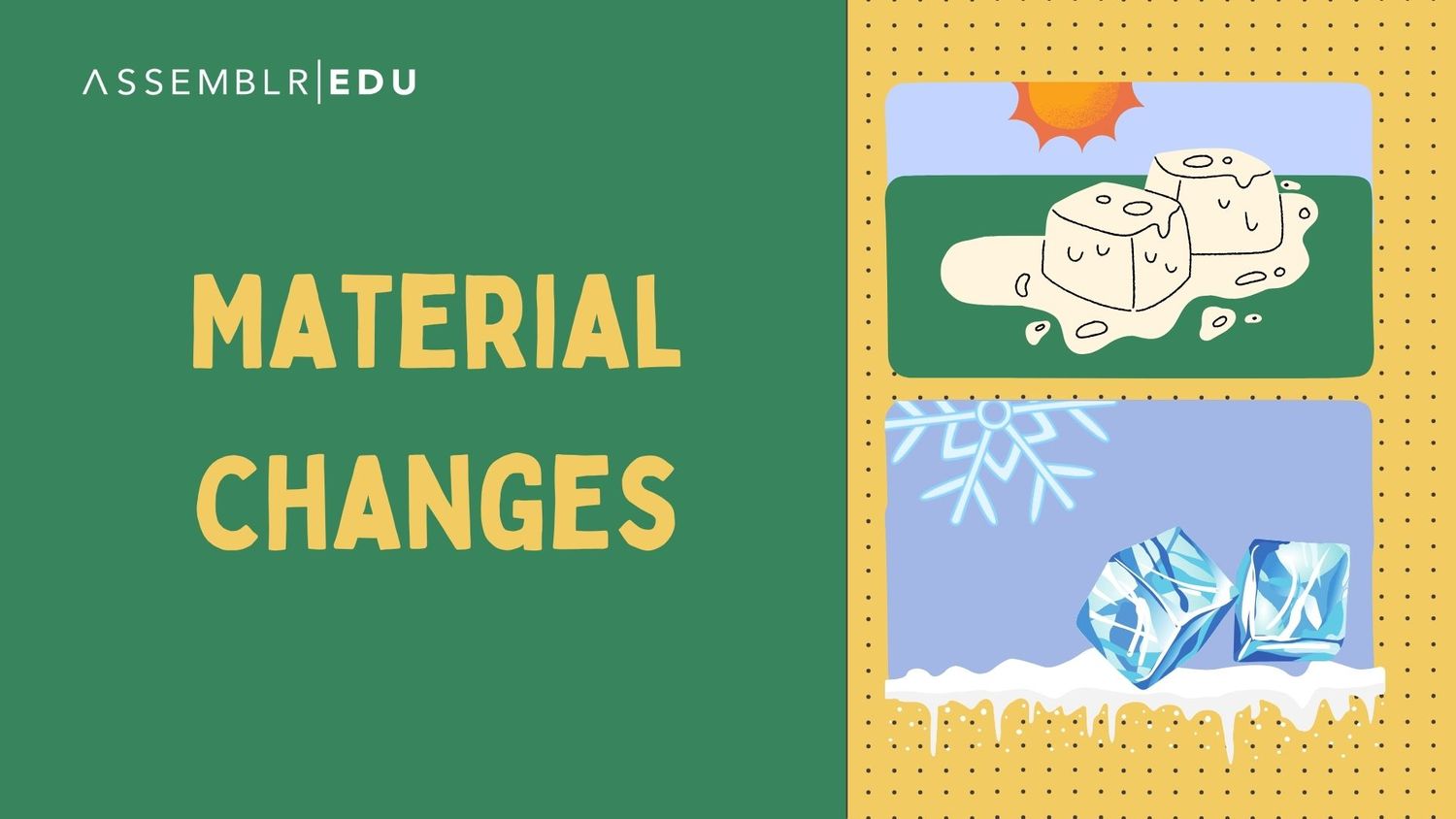 Material Changes - on Assemblr Edu